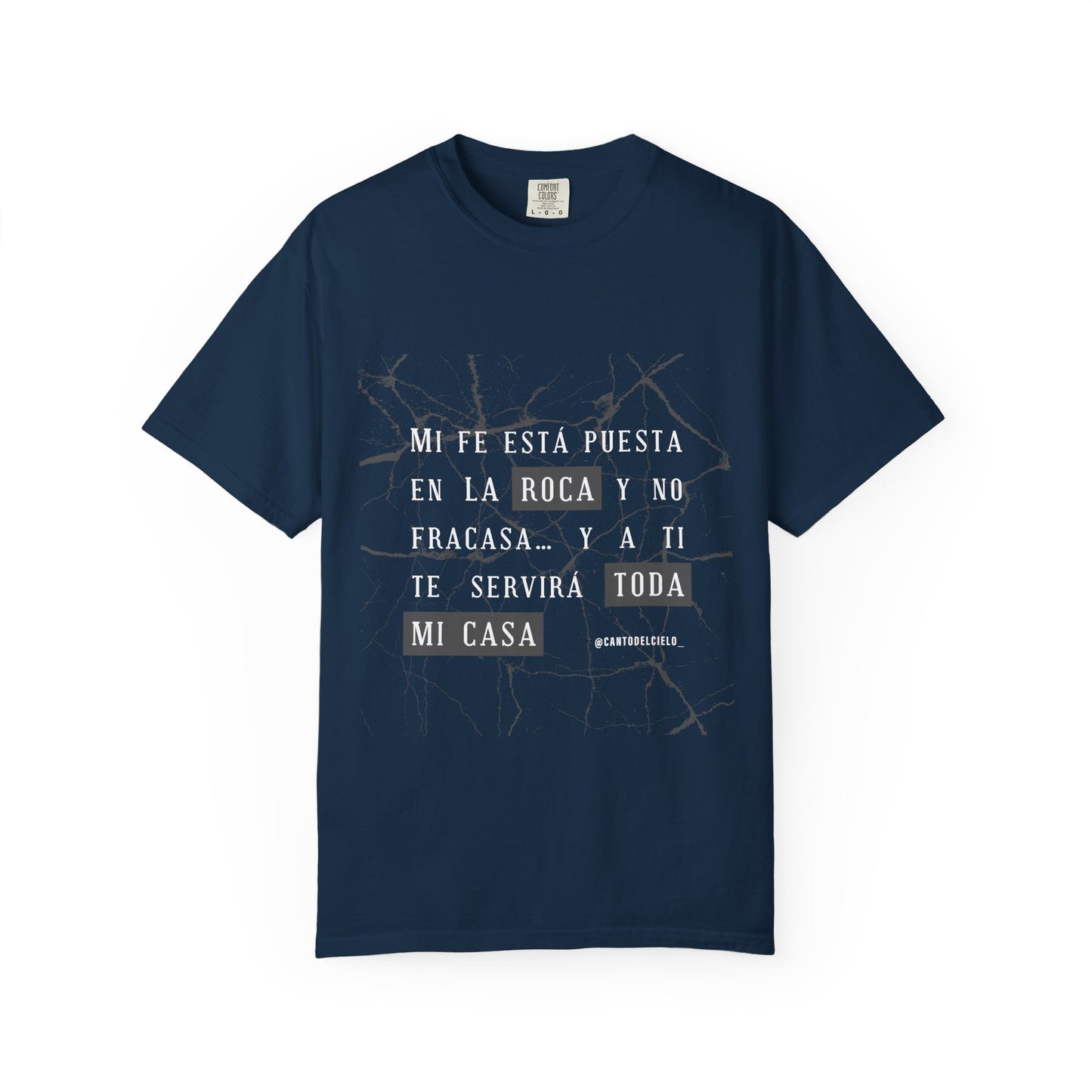 Inspirational Garment-Dyed T-Shirt, Motivational Tee - Mi fe sobre la roca - Dark Colors