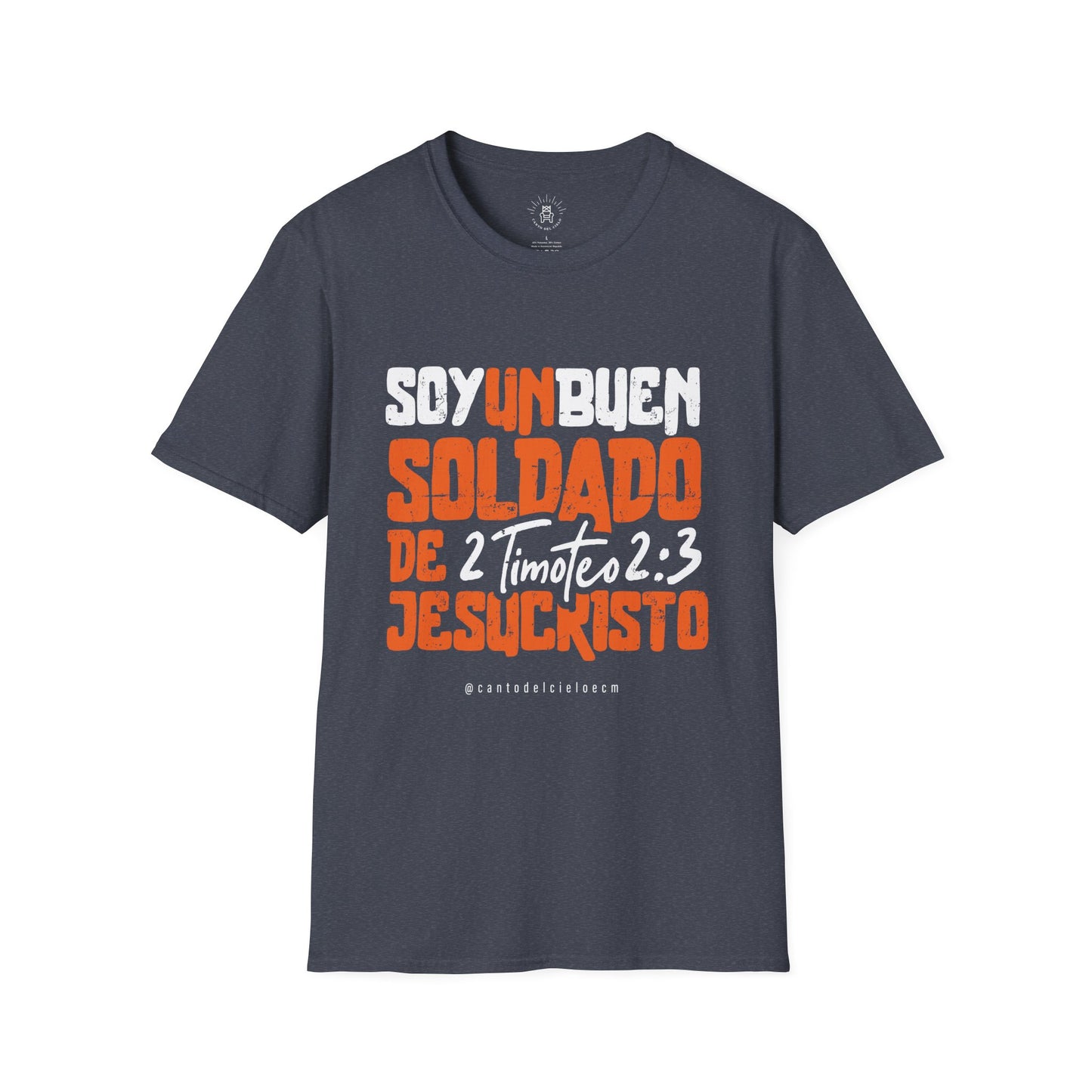 Soldado de Jesús - Canto del Cielo - Unisex Softstyle T-Shirt