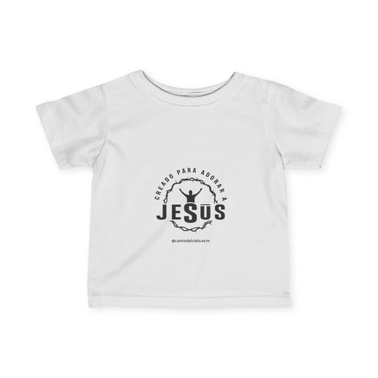 Creados para Jesús - CantodelCielo - Infant Fine Jersey Tee