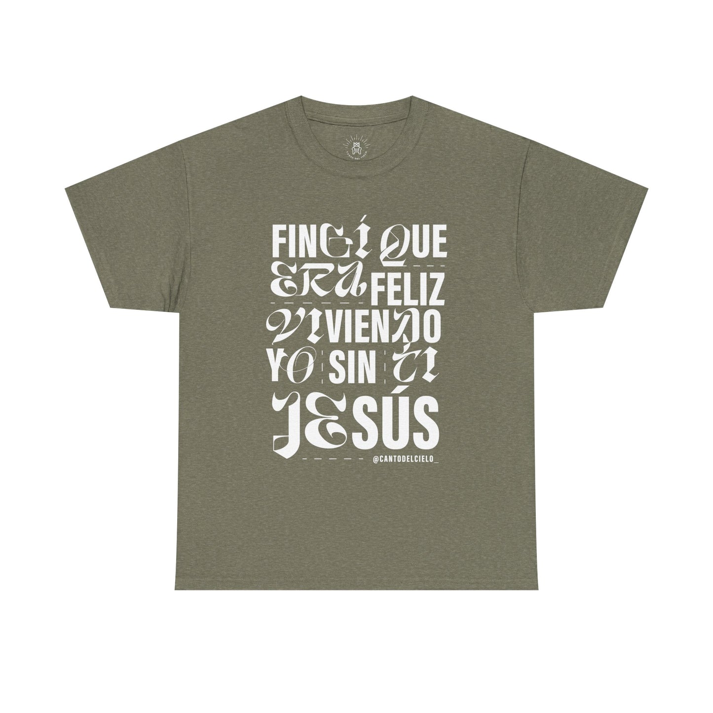 Fingí que era feliz - Faith-Inspired Unisex Heavy Cotton Tee
