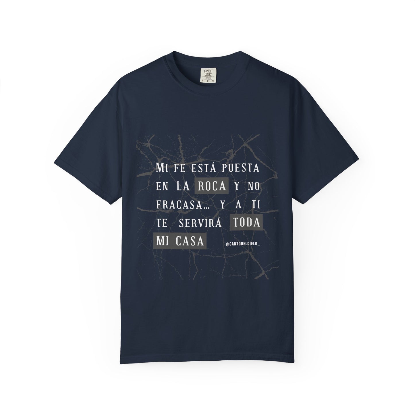 Inspirational Garment-Dyed T-Shirt, Motivational Tee - Mi fe sobre la roca - Dark Colors