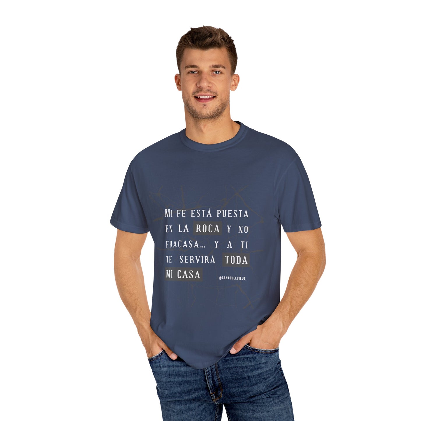 Inspirational Garment-Dyed T-Shirt, Motivational Tee - Mi fe sobre la roca - Dark Colors