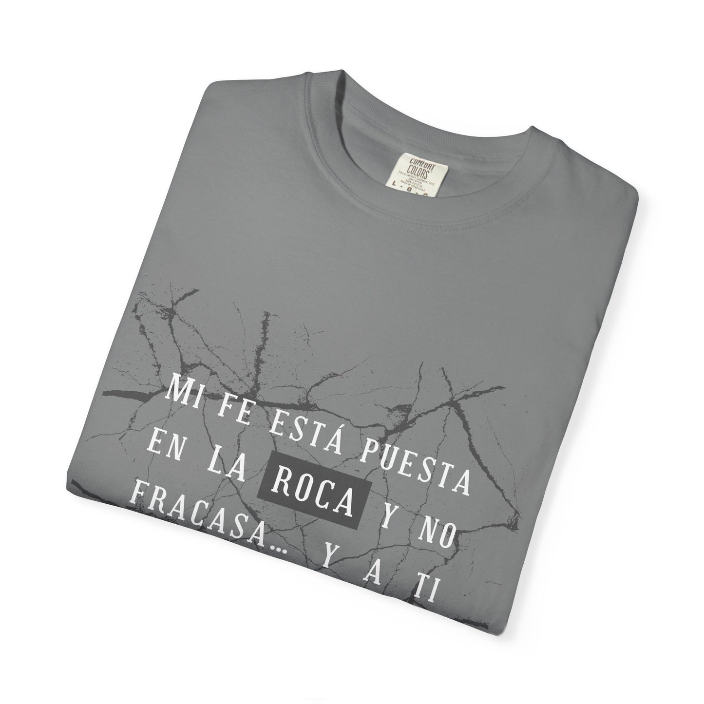 Inspirational Garment-Dyed T-Shirt, Motivational Tee - Mi fe sobre la roca - Dark Colors