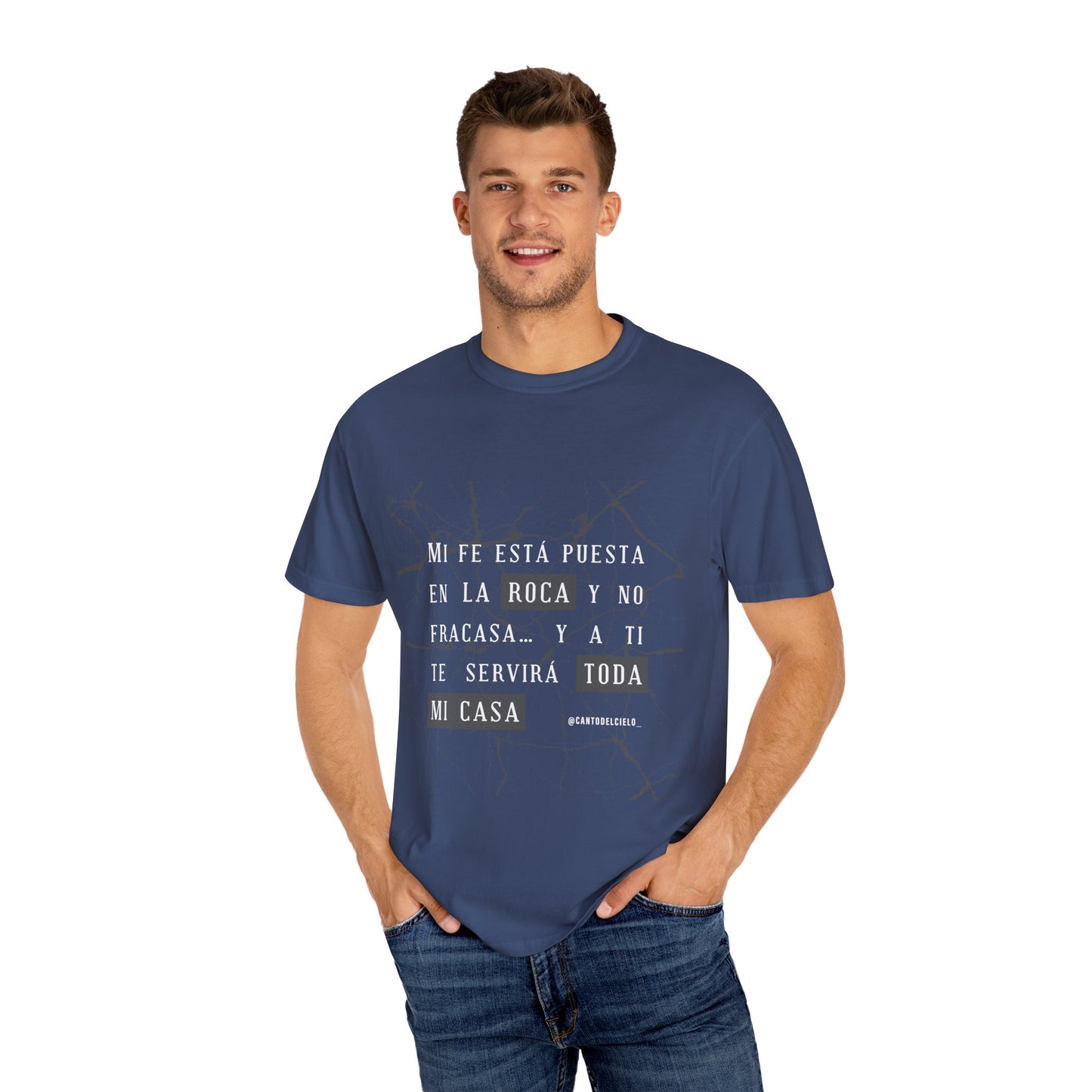Inspirational Garment-Dyed T-Shirt, Motivational Tee - Mi fe sobre la roca - Dark Colors